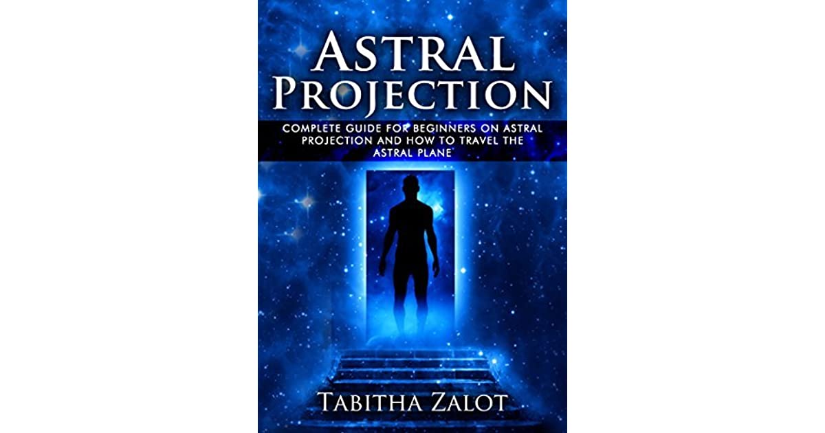 guide to astral projection